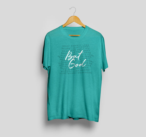 T-Shirt - But God